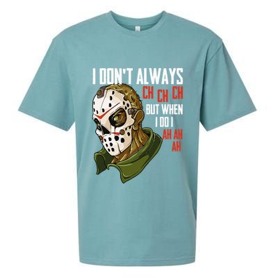 I Dont Always Ch Ch Ch Lazy Halloween Costume Horror Movie Sueded Cloud Jersey T-Shirt