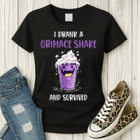 I drank a grimace shake and survived Womens T-Shirt