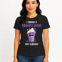 I drank a grimace shake and survived Womens T-Shirt