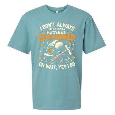 I DonT Always Enjoy Being Retired Oh Wait Yes I Do Vintage Sueded Cloud Jersey T-Shirt