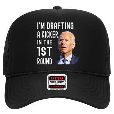 IM Drafting A Kicker In The 1st Round Funny Biden Confused High Crown Mesh Back Trucker Hat