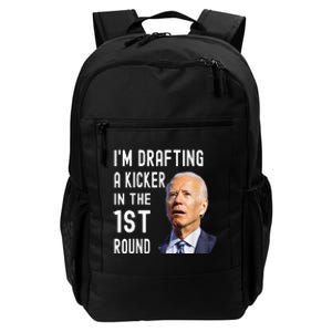 IM Drafting A Kicker In The 1st Round Funny Biden Confused Daily Commute Backpack