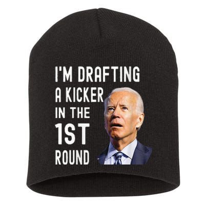 IM Drafting A Kicker In The 1st Round Funny Biden Confused Short Acrylic Beanie