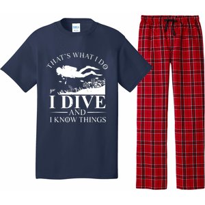 I Dive And I Know Things Scuba Diver Gift Scuba Diving Pajama Set