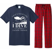 I Dive And I Know Things Scuba Diver Gift Scuba Diving Pajama Set