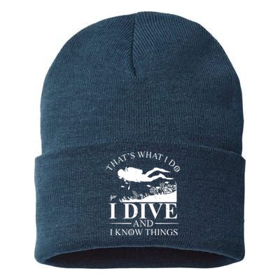 I Dive And I Know Things Scuba Diver Gift Scuba Diving Sustainable Knit Beanie