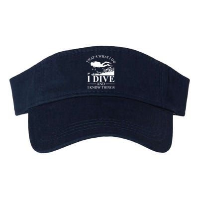 I Dive And I Know Things Scuba Diver Gift Scuba Diving Visor
