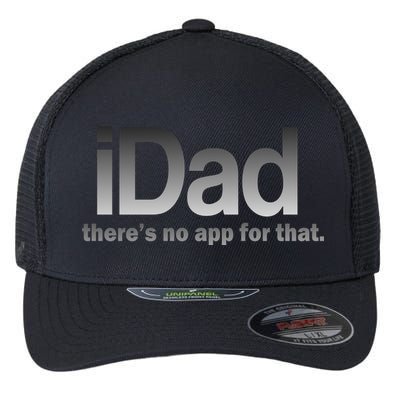 IDad There's No App For That Funny Flexfit Unipanel Trucker Cap