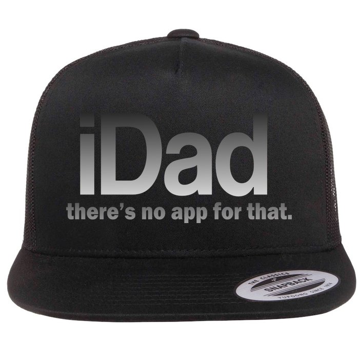 IDad There's No App For That Funny Flatbill Hat