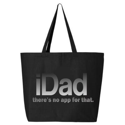 IDad There's No App For That Funny 25L Jumbo Tote