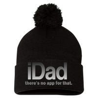 IDad There's No App For That Funny Pom Pom 12in Knit Beanie