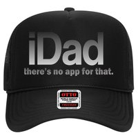 IDad There's No App For That Funny Trucker Hat