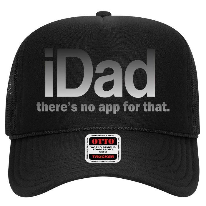 IDad There's No App For That Funny Trucker Hat