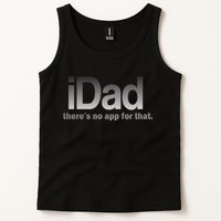 IDad There's No App For That Funny Tank Top