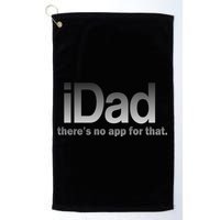 IDad There's No App For That Funny Golf Towel