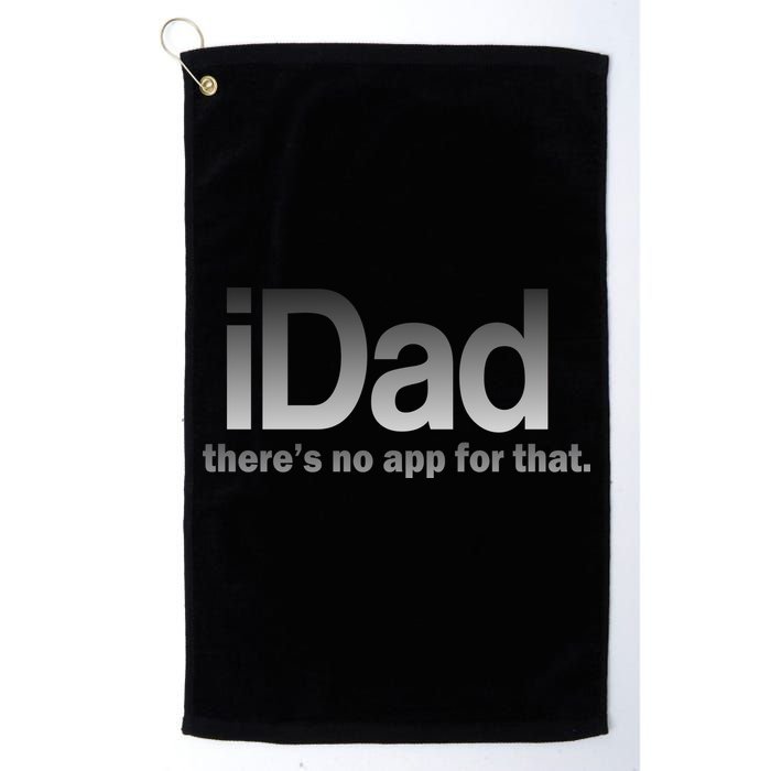 IDad There's No App For That Funny Golf Towel