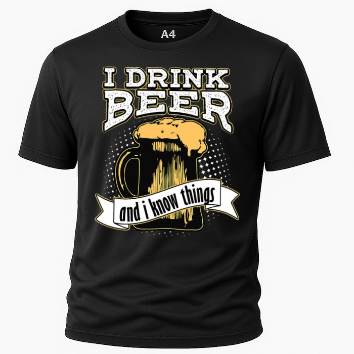 I Drink Beer And I Know Things Funny Drinking Performance Shirt
