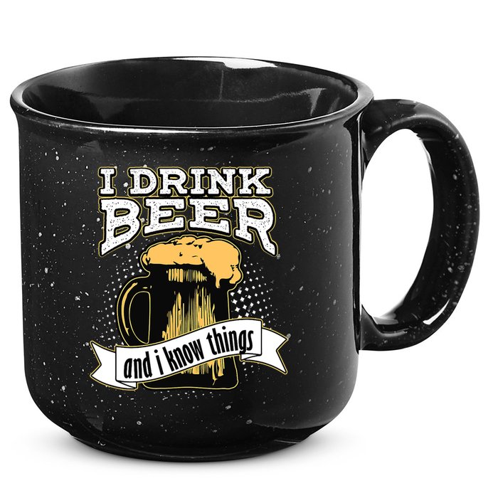 I Drink Beer And I Know Things Funny Drinking 15oz Campfire Ceramic Mug