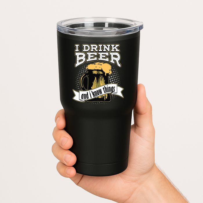 I Drink Beer And I Know Things Funny Drinking Tumbler