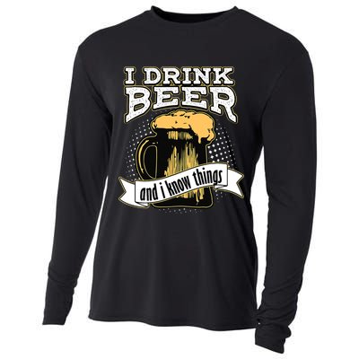 I Drink Beer And I Know Things Funny Drinking Cooling Performance Long Sleeve Crew