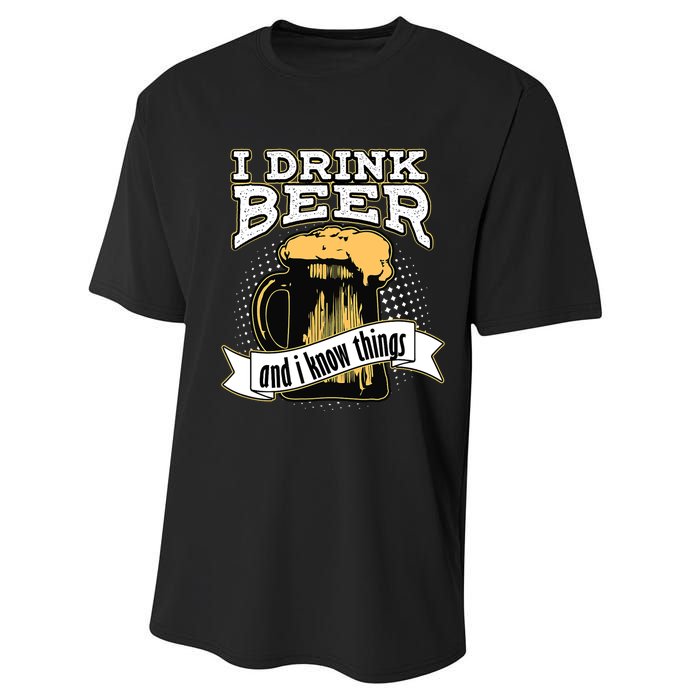 I Drink Beer And I Know Things Funny Drinking Performance Sprint T-Shirt