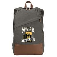 I Drink Beer And I Know Things Funny Drinking Cotton Canvas Backpack