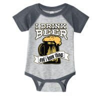 I Drink Beer And I Know Things Funny Drinking Infant Baby Jersey Bodysuit