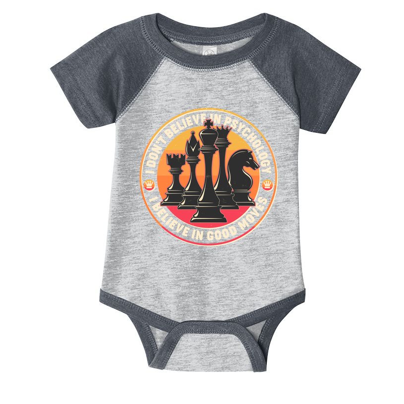 I Don't Believe In Psychology I Believe In Good Moves Chess Fan Infant Baby Jersey Bodysuit