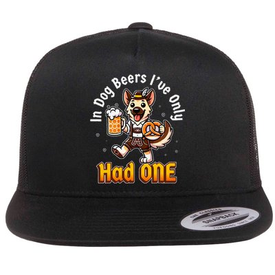 In Dog Beers IVe Only Had One Oktoberfest Drinking Flat Bill Trucker Hat