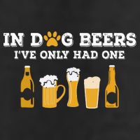 In Dog Beers I've Only Had One Funny ETOH Cool Comfort Performance Bucket Hat