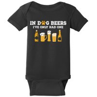 In Dog Beers I've Only Had One Funny ETOH Baby Bodysuit