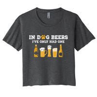 In Dog Beers I've Only Had One Funny ETOH Crop Top