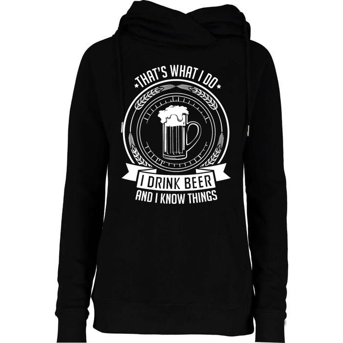 I Drink Beer And I Know Things, Ale, Lager Party Womens Funnel Neck Pullover Hood