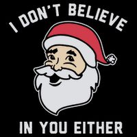 I Don't Believe In You Either Santa Claus Drawstring Bag