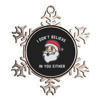 I Don't Believe In You Either Santa Claus Metallic Star Ornament