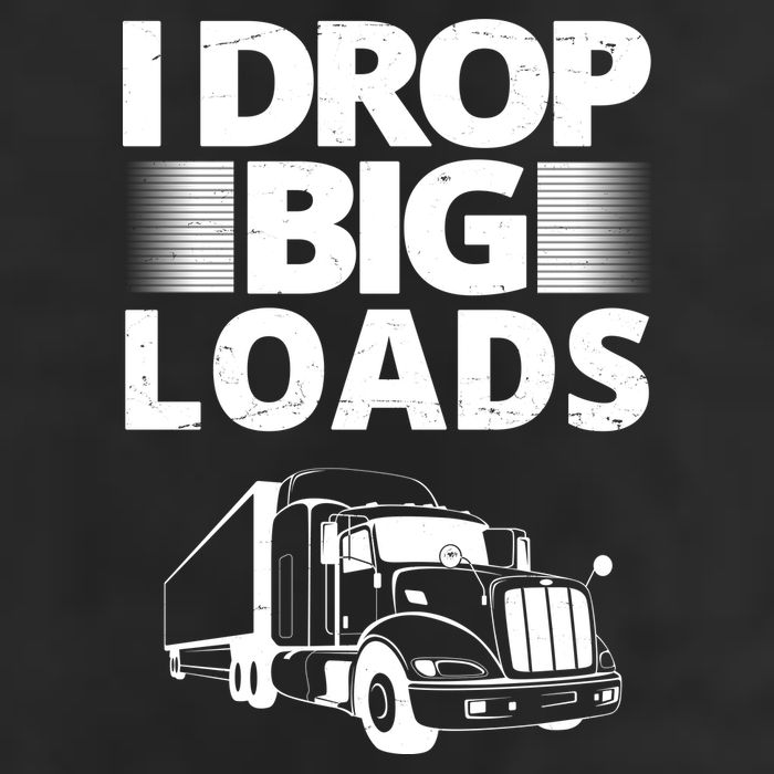 I Drop Big Loads Funny Truck Driver Gift Adult Drive Performance Visor