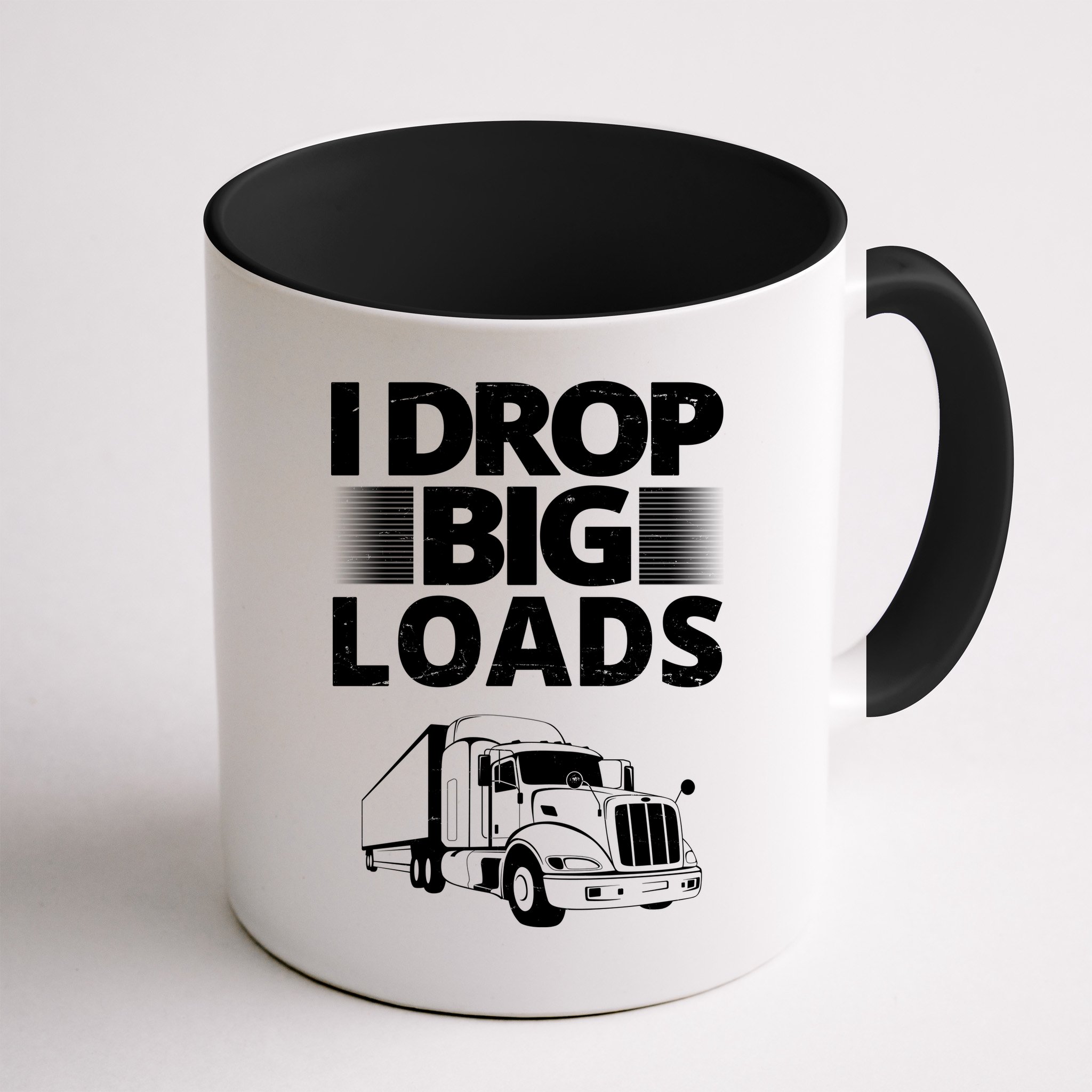 I Drop Big Loads Funny Truck Driver Gift Mug