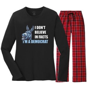 I DonT Believe In Facts IM A Democrat Women's Long Sleeve Flannel Pajama Set 