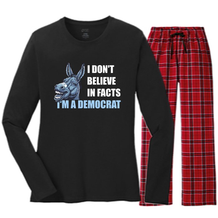 I DonT Believe In Facts IM A Democrat Women's Long Sleeve Flannel Pajama Set 