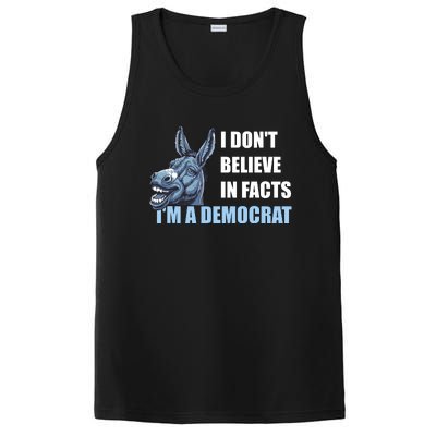 I DonT Believe In Facts IM A Democrat PosiCharge Competitor Tank