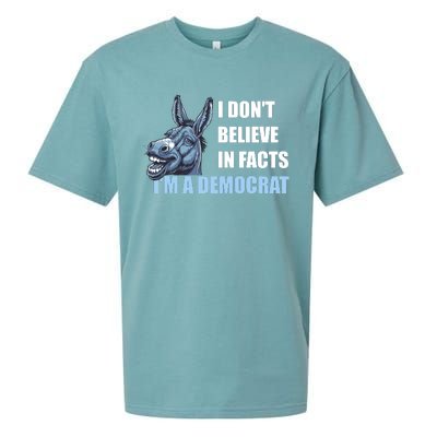 I DonT Believe In Facts IM A Democrat Sueded Cloud Jersey T-Shirt