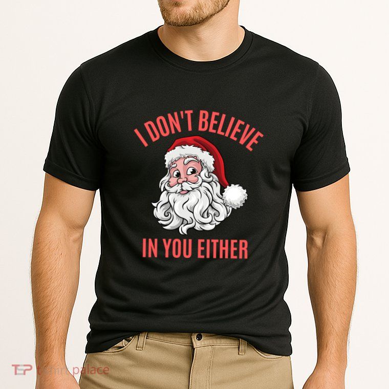 I Dont Believe In You Either Performance Shirt