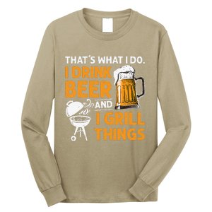 I Drink Beer And Grill Things Funny BBQ Pitmaster Father Day Long Sleeve Shirt