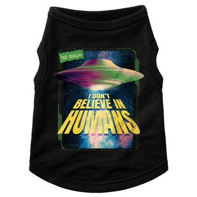 I Don't Believe In Humans UFO Doggie Tank