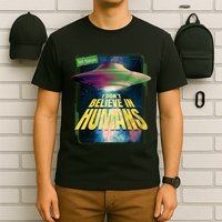 I Don't Believe In Humans UFO T-Shirt