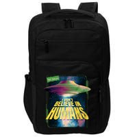 I Don't Believe In Humans UFO Impact Tech Backpack