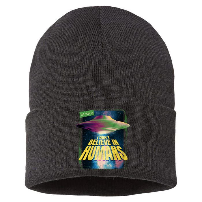 I Don't Believe In Humans UFO Sustainable Knit Beanie