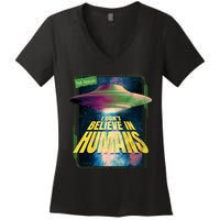 I Don't Believe In Humans UFO Women's V-Neck T-Shirt