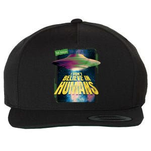 I Don't Believe In Humans UFO Wool Snapback Cap