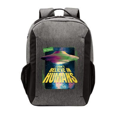 I Don't Believe In Humans UFO Vector Backpack